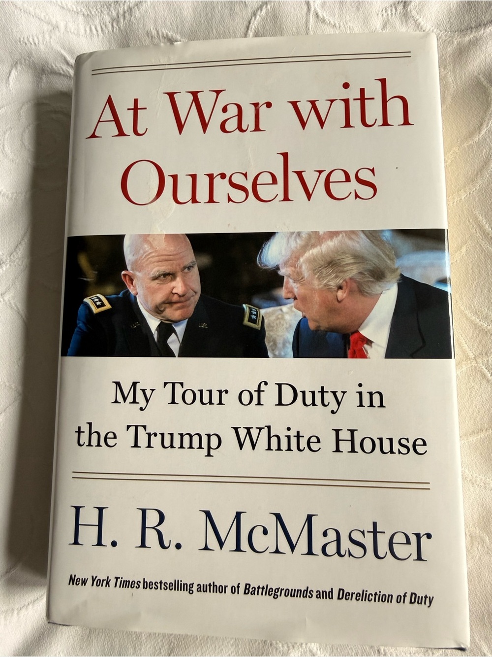 At War with Ourselves HR McMaster Hardcover Book Political Memoir